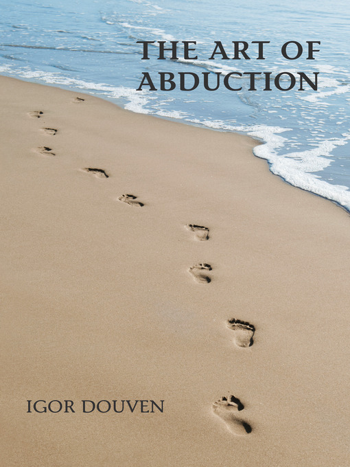 Title details for The Art of Abduction by Igor Douven - Available